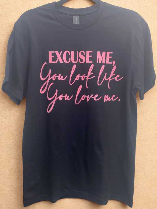 Women's Excuse Me T-Shirt